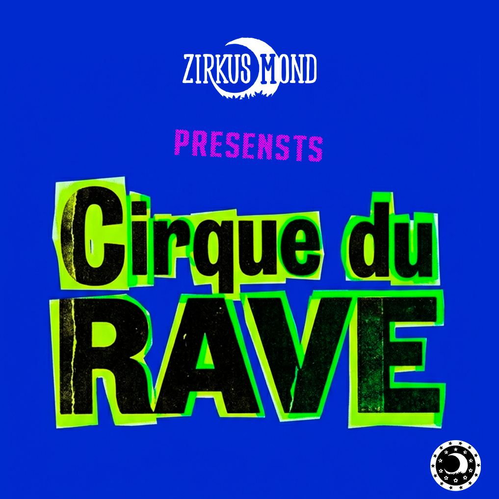 Cirque du RAVE